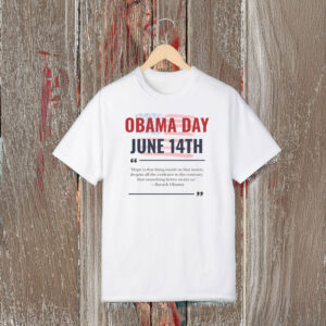 Anti-Trump-Shirt,-Obama-Day-Shirt-June-14th-Shirts