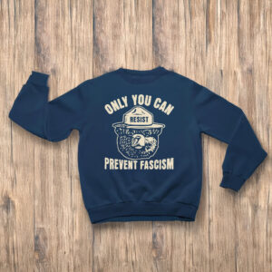 Anti-Trump-Shirt,-Only-You-Can-Prevent-Fascism-Shirt-us