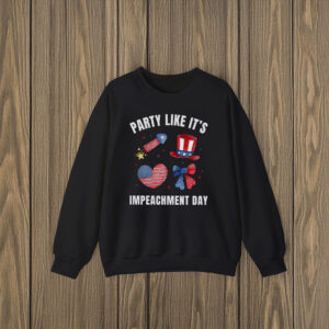 Anti-Trump-Shirt,-Party-Like-It's-Impeachment-Day-Shirts