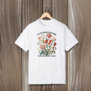 Anti-Trump-Shirt,-Plant-More-Flowers-Shirt-us