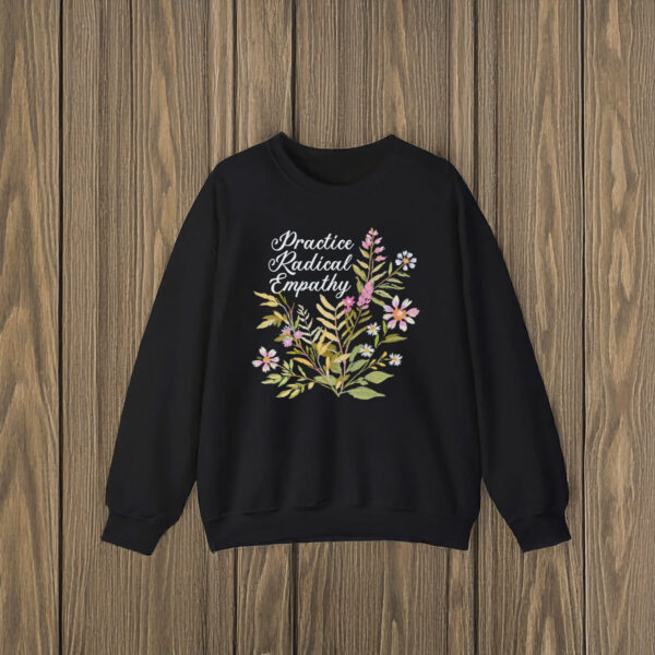 Anti-Trump-Shirt,-Practice-Radical-Empathy-Shirts