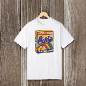 Anti-Trump-Shirt,-Pride-Removes-Stubborn-Orange-Stains-Shirts