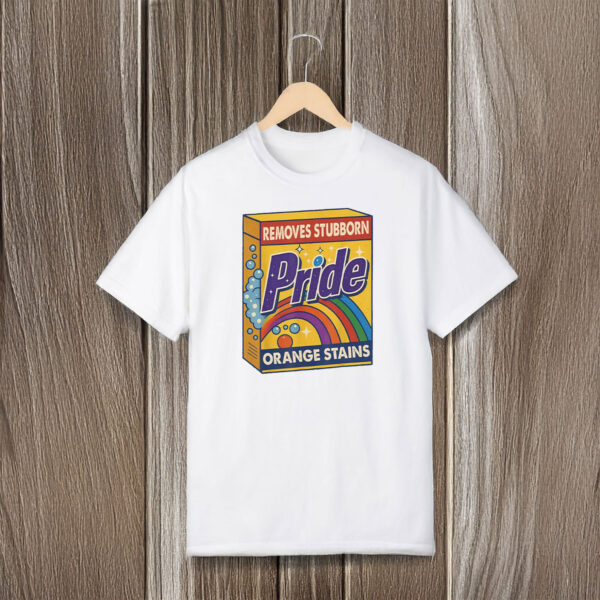Anti-Trump-Shirt,-Pride-Removes-Stubborn-Orange-Stains-Shirts
