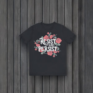 Anti-Trump-Shirt,-Resist-and-Persist-Shirt-usa