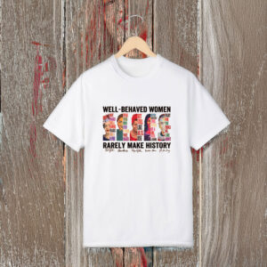 Anti-Trump-Shirt,-Well-Behaved-Women-Rarely-Make-History-Shirt-us