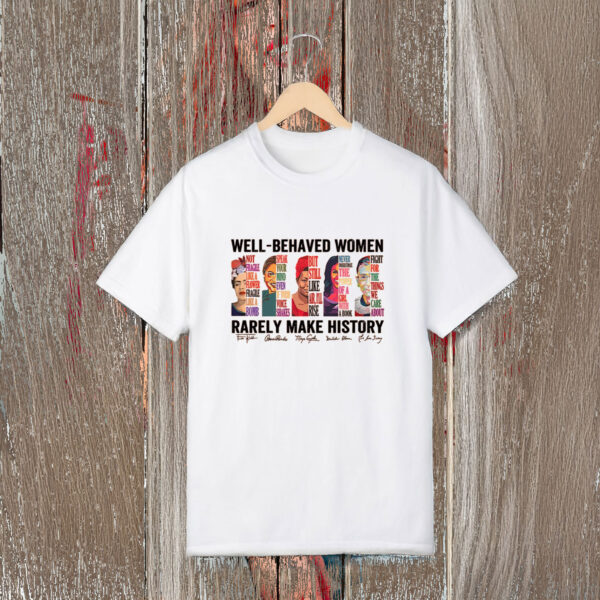 Anti-Trump-Shirt,-Well-Behaved-Women-Rarely-Make-History-Shirt-us