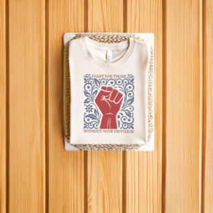 Anti-Trump-Shirt,-Without-Your-Privilege-Shirt-usa