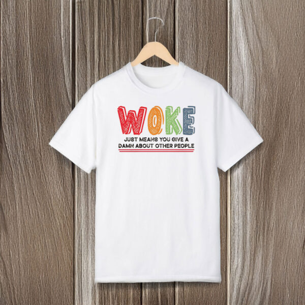 Anti-Trump-Shirt,-Woke-Is-Not-An-insult-Shirt