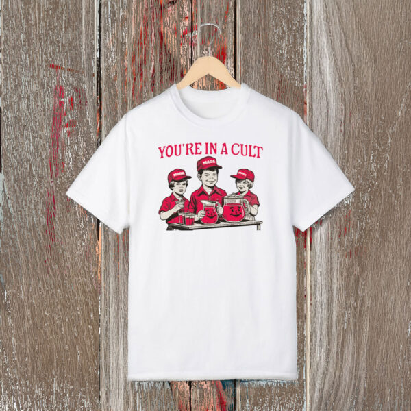 Anti-Trump-Shirt,-You’re-In-a-Cult-Shirt-us
