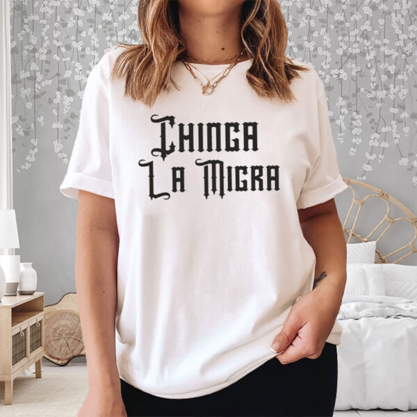 Chinga-La-Migra-T-Shirt---Pro-Immigration-Anti-Deportation-Tee