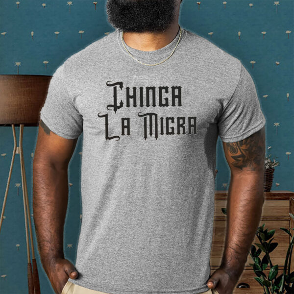 Chinga-La-Migra-T-Shirt---Pro-Immigration-Anti-Deportation-Tee-us