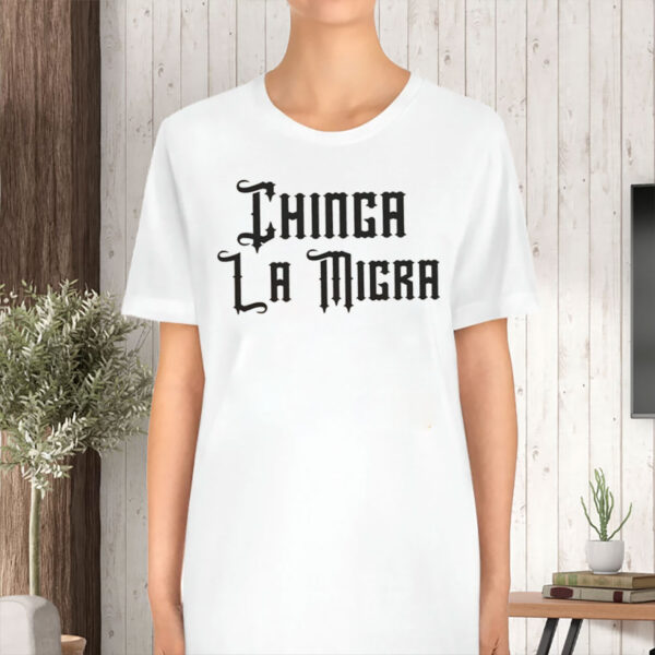 Chinga-La-Migra-T-Shirt---Pro-Immigration-Anti-Deportation-Tee-usa