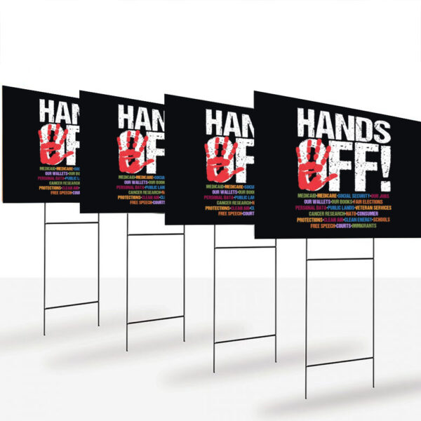 Comfort-Colors©-Hands-Off-Protest-Yard-Sign,-Political-Activism-Sign,-Medicare-Social-Security,Free-Speech