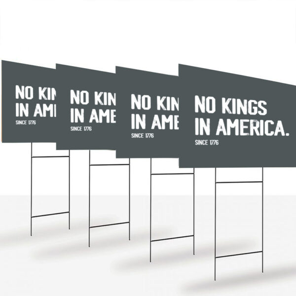 Comfort-Colors®-No-Kings-In-America-Yard-Sign,-Anti-Trump-Sign,-Protest-Sign,-Democracy-Sign,-Gift-for-Anti-MAGA,-Patriotic-Sign