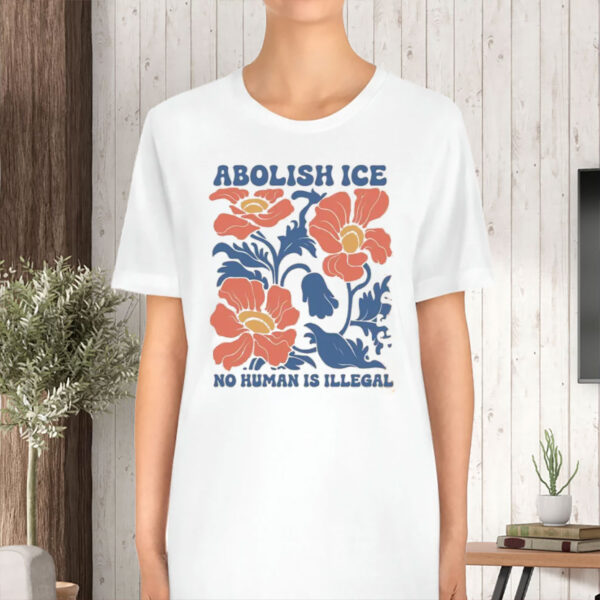 Floral-Abolish-ICE-Human-is-Illegal-T-Shirt,-No-Human-is-Illegal-Top-usa