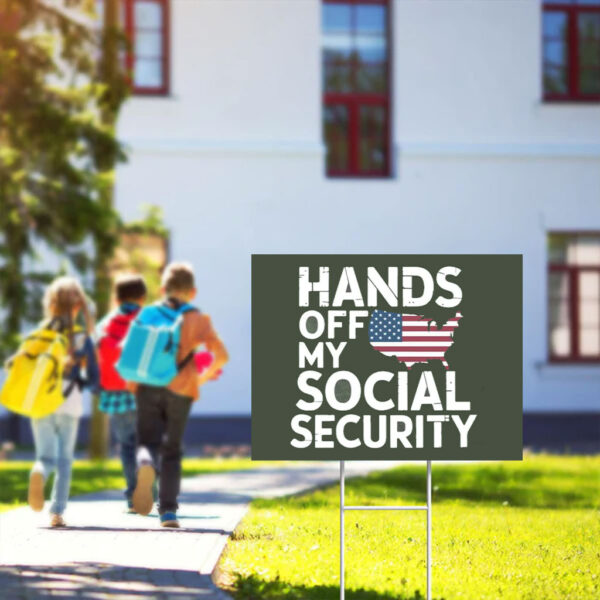 Hands-Off-My-Social-Security-Sign,-Trendy-Political-Hands-Off-Protest-Yard-Sign