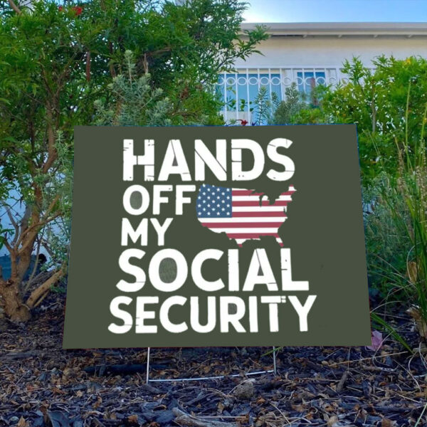 Hands-Off-My-Social-Security-Sign,-Trendy-Political-Hands-Off-Protest-Yard-Sign-USA