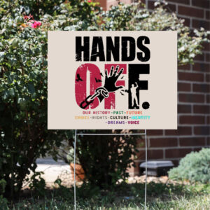Hands-Off-Protest-Sign,-Political-Activism-Yard-Sign,-Save-Public-Lands-Medicare-Social-Security-Free-Speech-usa