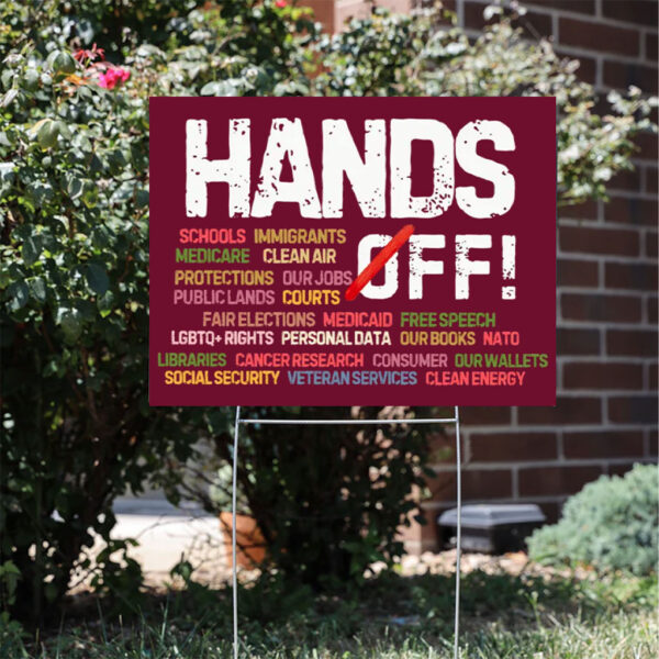 Hands-Off-Protest-Sign,-Political-Activism-Yard-Sign,-Save-Public-Lands,-Medicare-Social-Security-ameria