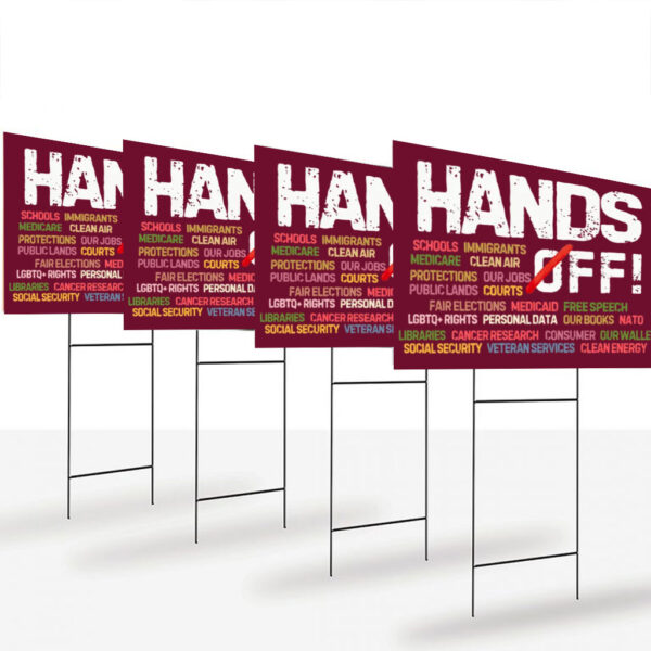 Hands-Off-Protest-Sign,-Political-Activism-Yard-Sign,-Save-Public-Lands,-Medicare-Social-Securitys
