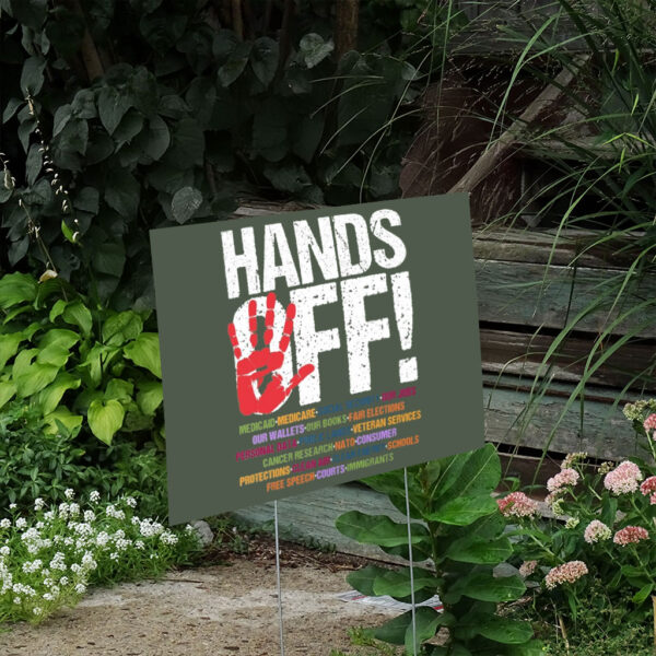 Hands-Off-Protest-Sign,-Political-Hands-Off-Protest-Yard-Sign,-Hands-Off-Medicaid-Medicare-Social-Security-us