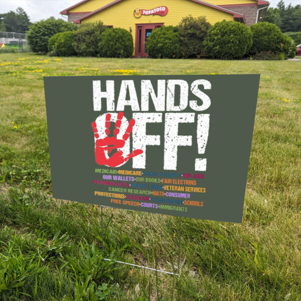 Hands-Off-Protest-Sign,-Political-Hands-Off-Protest-Yard-Sign,-Hands-Off-Medicaid-Medicare-Social-Security