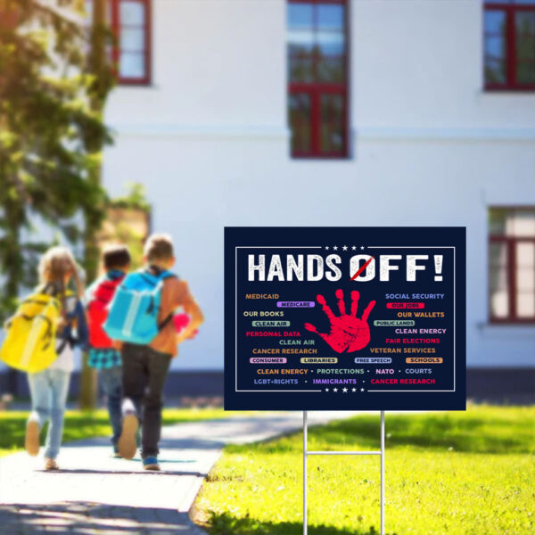 Hands-Off-Protest-Sign,-Political-Statement-Yard-Sign,-Hands-Off-Medicaid-Medicare-Social-Securitys