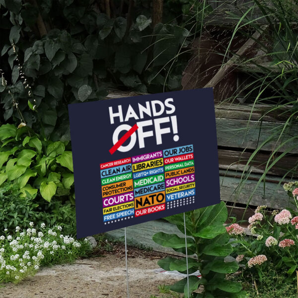 Hands-Off-Protest-Yard-Sign,-Anti-Trump-Anti-Musk-Sign,-Political-Activism-Sign-us