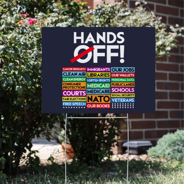 Hands-Off-Protest-Yard-Sign,-Anti-Trump-Anti-Musk-Sign,-Political-Activism-Sign-usa