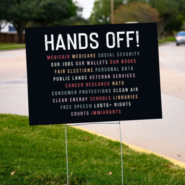 Hands-Off-Protest-Yard-Sign,-Anti-Trump-Sign,-Social-Justice-Yard-Sign,-Political-Protest-Sign-us
