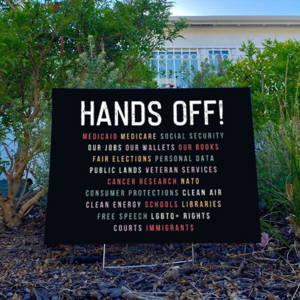 Hands-Off-Protest-Yard-Sign,-Anti-Trump-Sign,-Social-Justice-Yard-Sign,-Political-Protest-Sign-usa