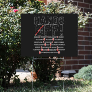 Hands-Off-Protest-Yard-Sign,-Blood-on-Their-Hands-Version,-Public-Awareness-April-5-Solidarity-Sign-usa