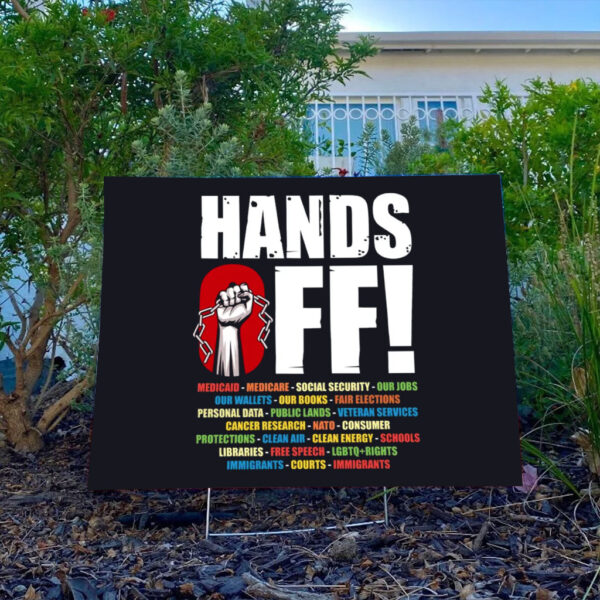 Hands-Off-Protest-Yard-Sign,-Cancer-Research-Political-Sign-,Hands-Off-Protest-Signs-Anti-Hate-usa