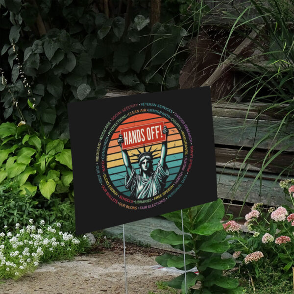 Hands-Off-Protest-Yard-Sign,-Political-Activism-Sign,-Environmental-Rights