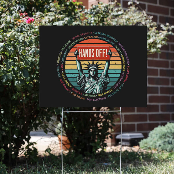 Hands-Off-Protest-Yard-Sign,-Political-Activism-Sign,-Environmental-Rights-America