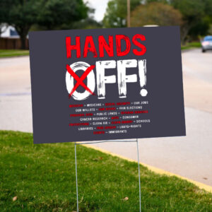 Hands-Off-Protest-Yard-Sign,-Political-Activism-Sign,-Save-Medicare,-Social-Security-us