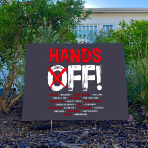 Hands-Off-Protest-Yard-Sign,-Political-Activism-Sign,-Save-Medicare,-Social-Security-usa