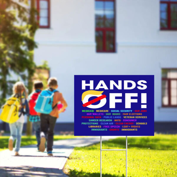 Hands-Off-Protest-Yard-Sign,-Political-Hands-Off-Protest-Sign,-Political-Activism,-Save-Public-Land