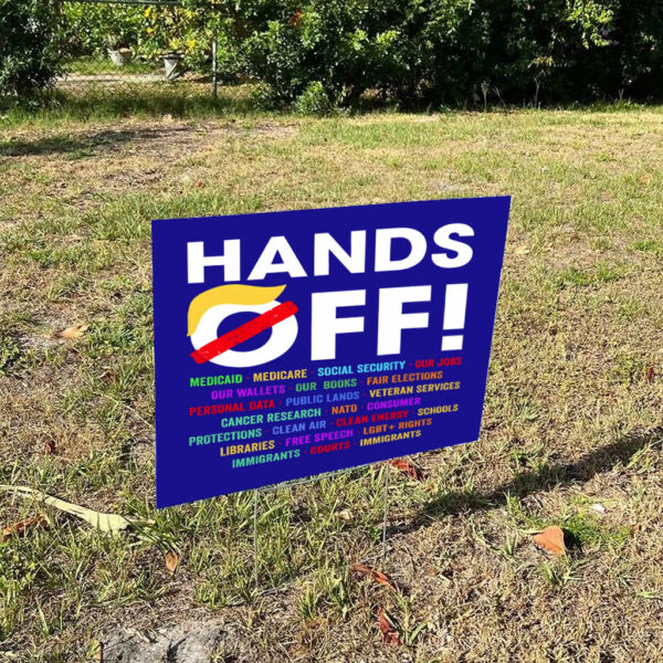 Hands-Off-Protest-Yard-Sign,-Political-Hands-Off-Protest-Sign,-Political-Activism,-Save-Public-Lands