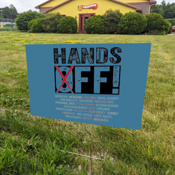 Hands-Off-Protest-Yard-Sign,-Protect-Medicare-and-Social-Security,-Save-Public-Lands