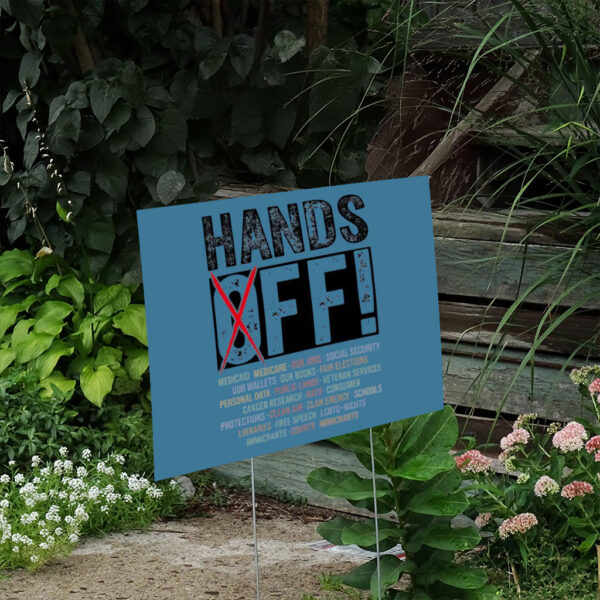 Hands-Off-Protest-Yard-Sign,-Protect-Medicare-and-Social-Security,-Save-Public-Lands-us
