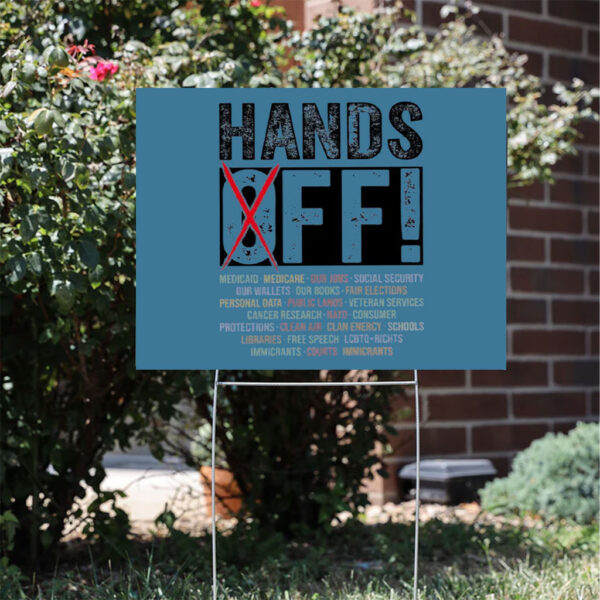 Hands-Off-Protest-Yard-Sign,-Protect-Medicare-and-Social-Security,-Save-Public-Lands-usa