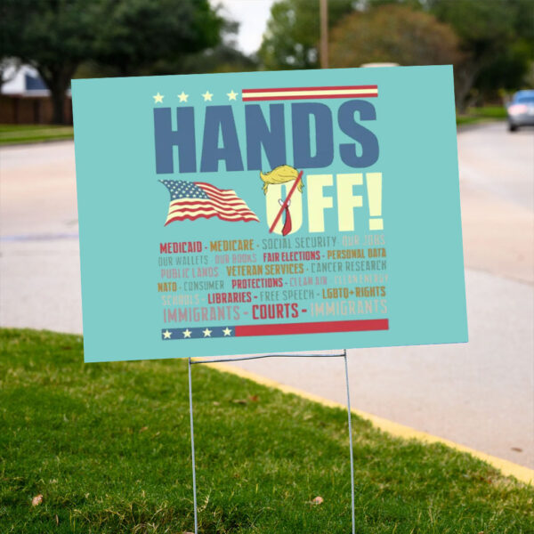 Hands-Off-Protest-Yard-Sign,-Save-Public-Lands-Medicare-Social-Security-Free-Speech-Environmental-Rights-us