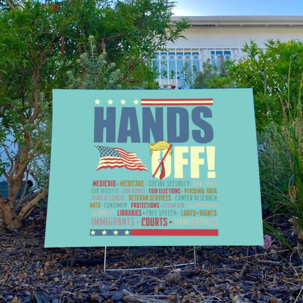 Hands-Off-Protest-Yard-Sign,-Save-Public-Lands-Medicare-Social-Security-Free-Speech-Environmental-Rights-usa
