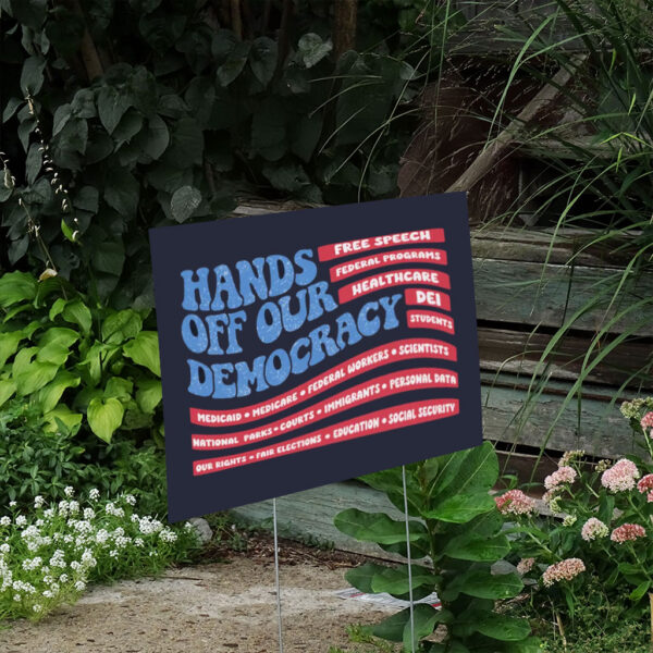 Hands-Off-Protest-Yard-Sign,-Save-Public-Lands,-Medicare-Social-Security,-Free-Speech-us