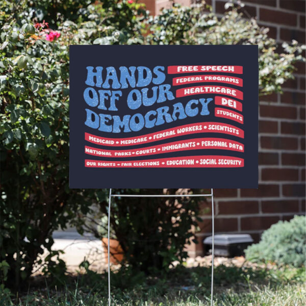 Hands-Off-Protest-Yard-Sign,-Save-Public-Lands,-Medicare-Social-Security,-Free-Speech-usa