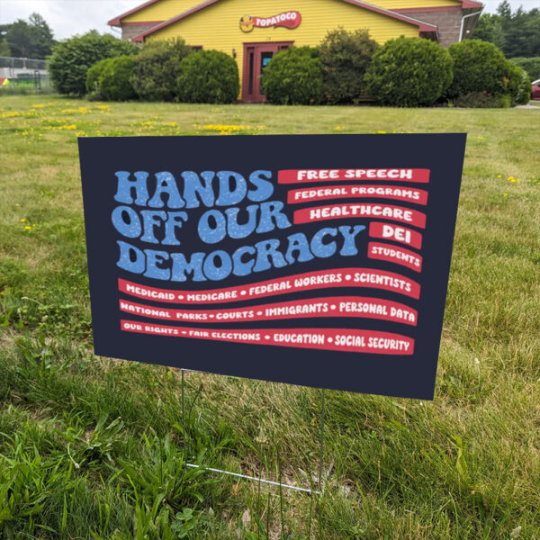Hands-Off-Protest-Yard-Sign,-Save-Public-Lands,-Medicare-Social-Security,-Free-Speechs