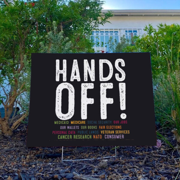 Hands-Off-Resistance-Protest-Comfort-Colors®-Yard-Sign-Leftist-Anti-Oligarchy-Pro-Democracy-Our-Rights-usa