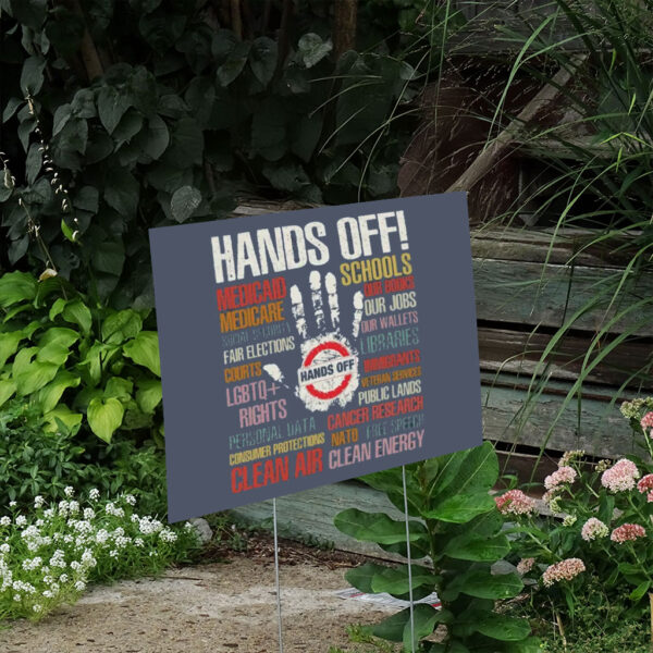 Hands-Off-Yard-Sign,-Hands-Off-Rally,-Hands-Off-Protest-Sign,-Political-Activism-Sign,-Resist-Sign-us