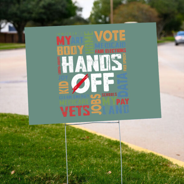 Hands-off-Protest-Yard-Sign,-Political-Activism-Sign,-Environmental-Rights-Sign,-Save-Public-Land,Medicare-us